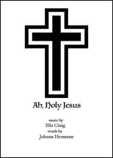 Ah, Holy Jesus SATB choral sheet music cover